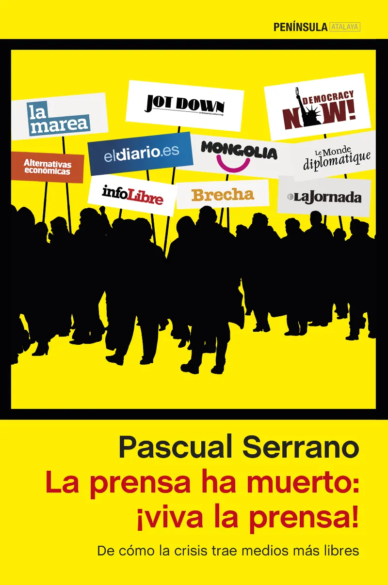 PRENSA HA MUERTO: ­VIVA LA PRENSA!,LA