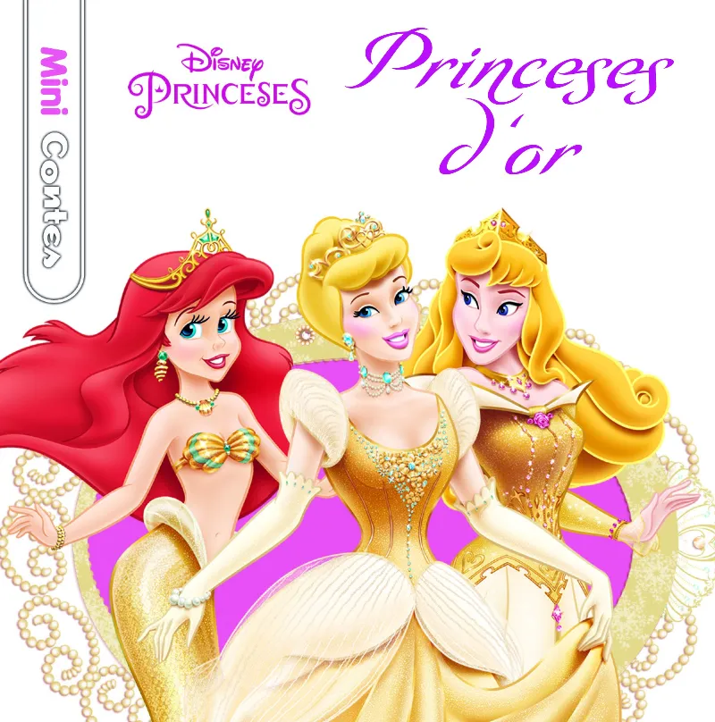 PRINCESES D'OR -MINI CONTES-