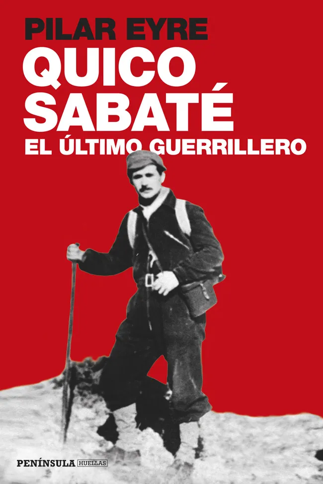 QUICO SABATE EL ULTIMO GUERRILLERO