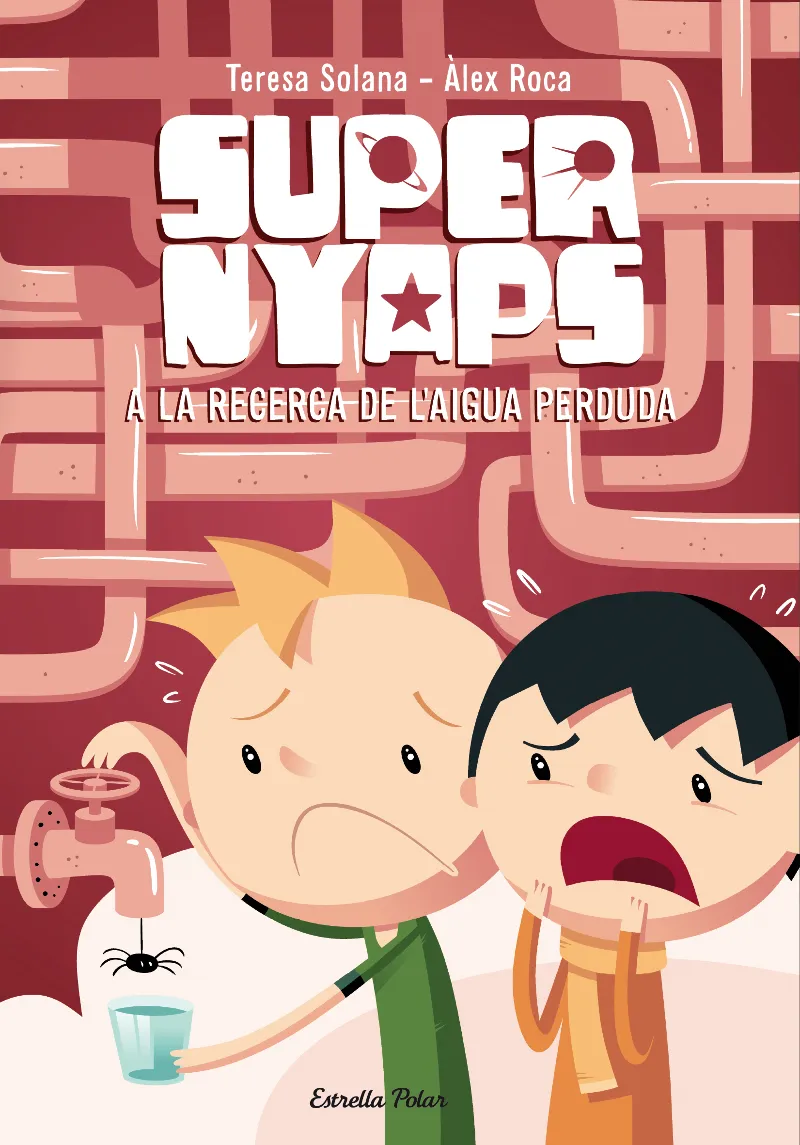 SUPERNYAPS 02 A LA RECERCA DE L'AIGUA PERDUDA