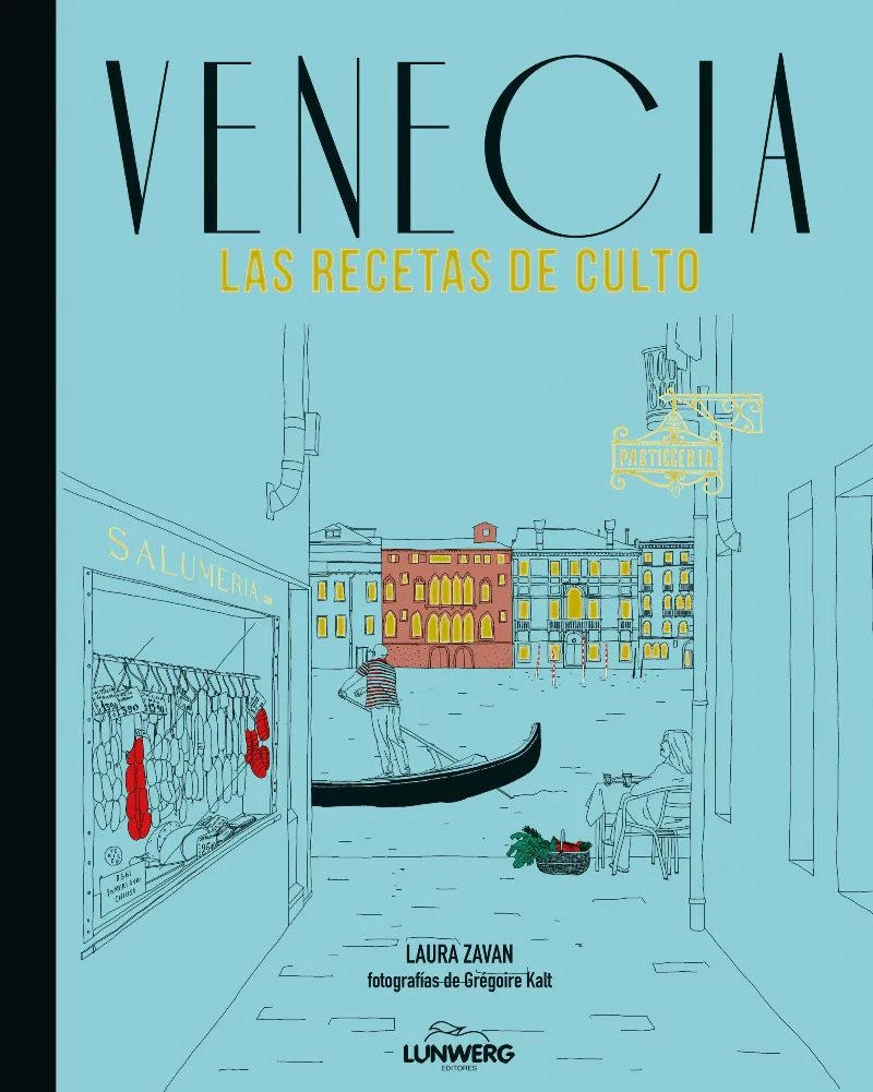 VENECIA LAS RECETAS DE CULTO