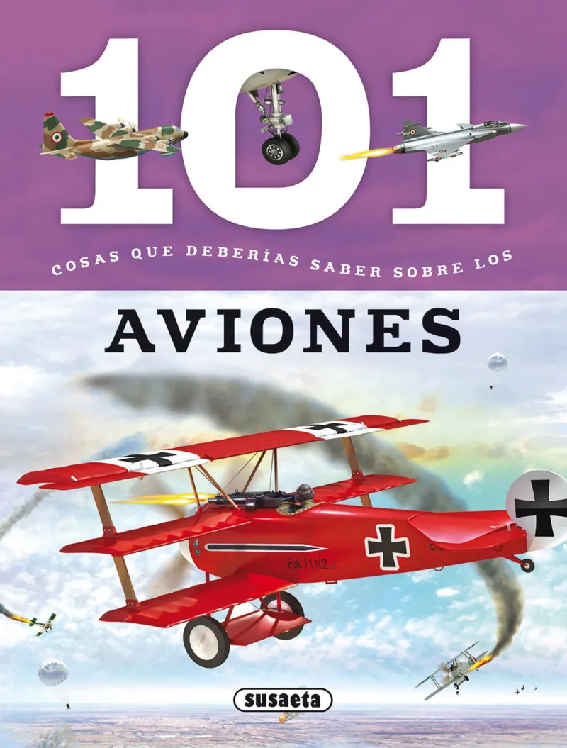 101 Cosas que deberías saber sobre los aviones