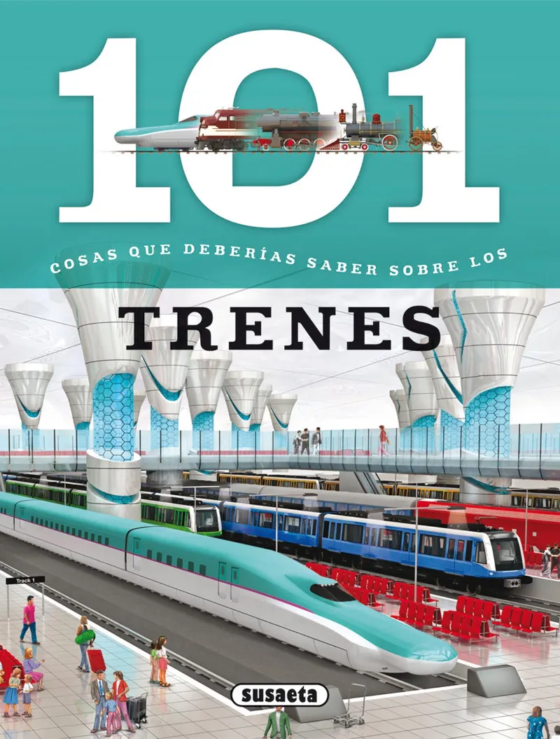 101 Cosas que deberías saber sobre los trenes