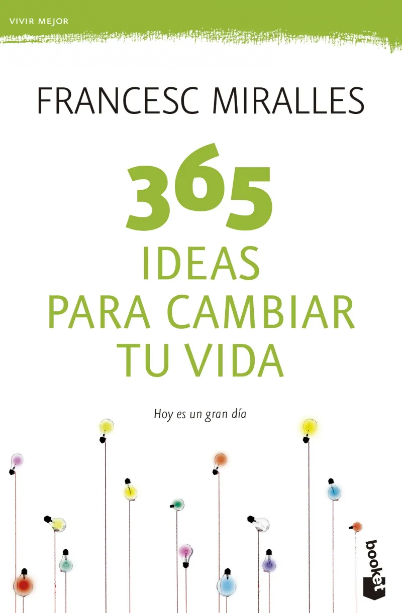 365 ideas para cambiar tu vida