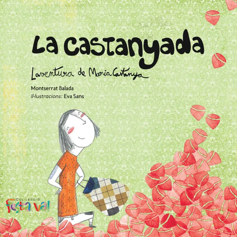 CASTANYADA,LA L'AVENTURA DE MARIA CASTANYA