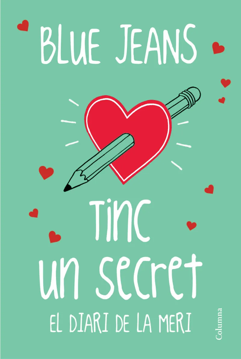 TINC UN SECRET -EL DIARI DE LA MERI-