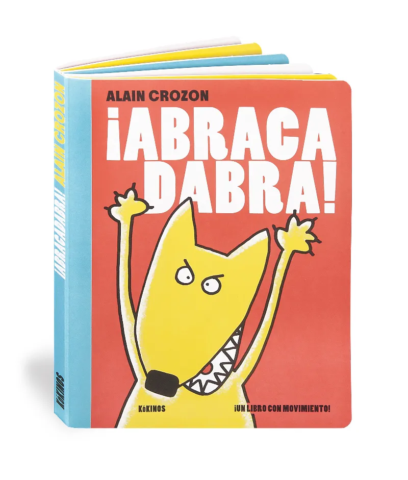 ABRACADABRA -UN LIBRO CON MOVIMIENTO-