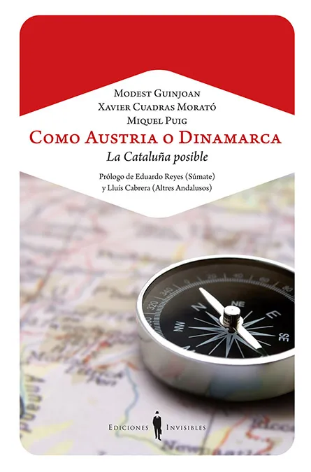 COMO AUSTRIA O DINAMARCA -LA CATALUÑA POSIBLE-