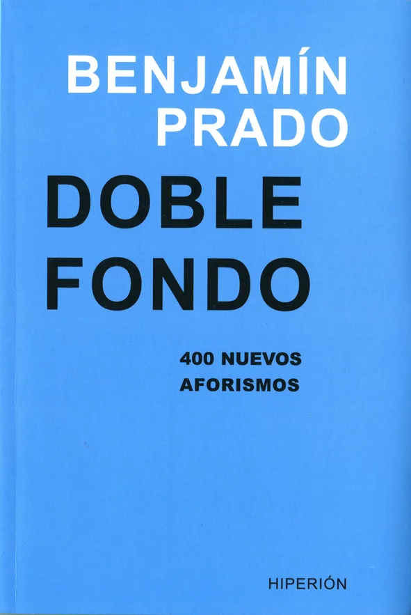 DOBLE FONDO -400 NUEVOS AFORISMOS-
