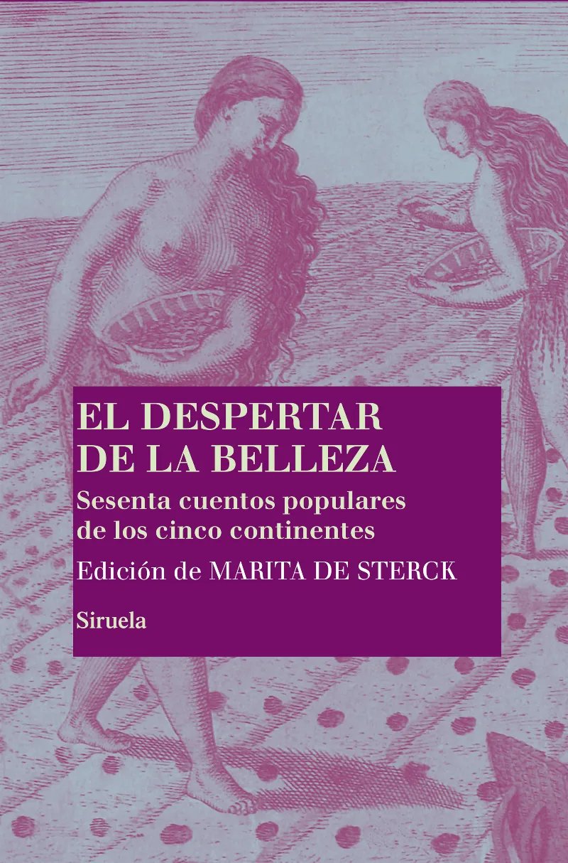 DESPERTAR DE LA BELLEZA,EL -SESENTA CUENTOS POPULA