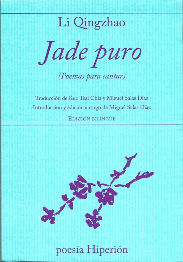 JADE PURO -POEMAS PARA CANTAR- EDICION BILINGUE