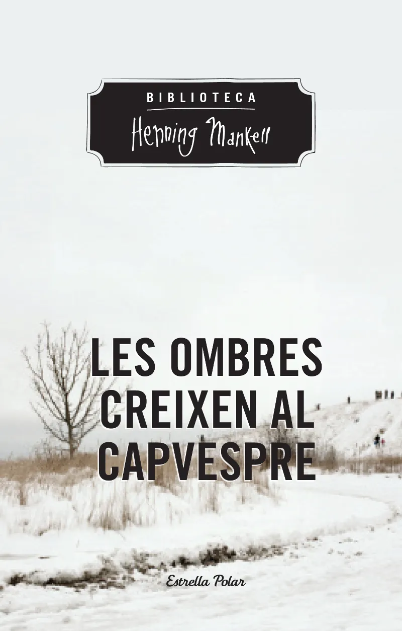 OMBRES CREIXEN AL CAPVESPRE,LES
