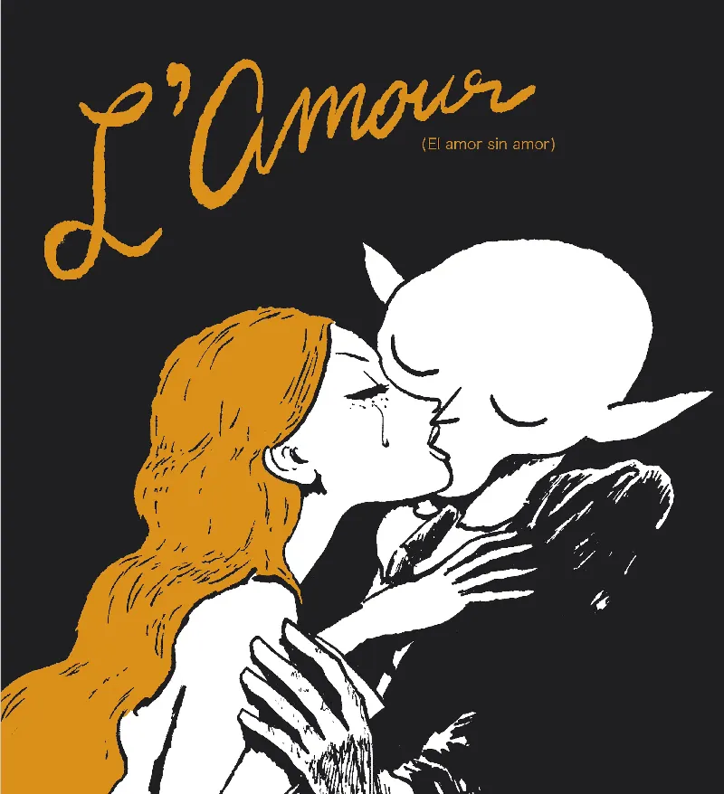 AMOUR: EL AMOR SIN AMOR, L'