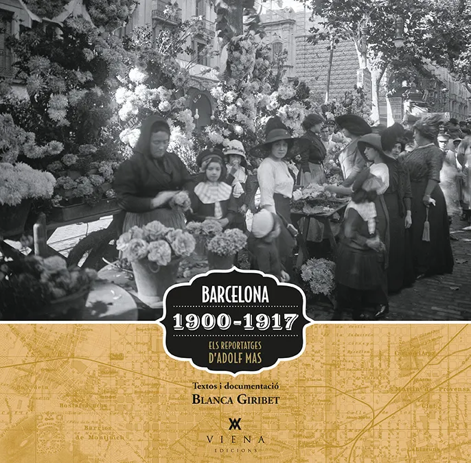 BARCELONA 1900 - 1917 -ELS REPORTATGES D'ADOLF
