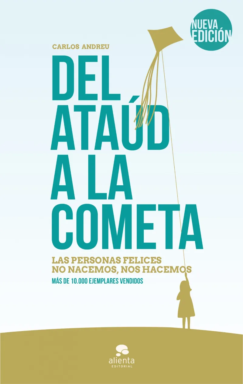 DEL ATAUD A LA COMETA -LAS PERSONAS FELICES NO