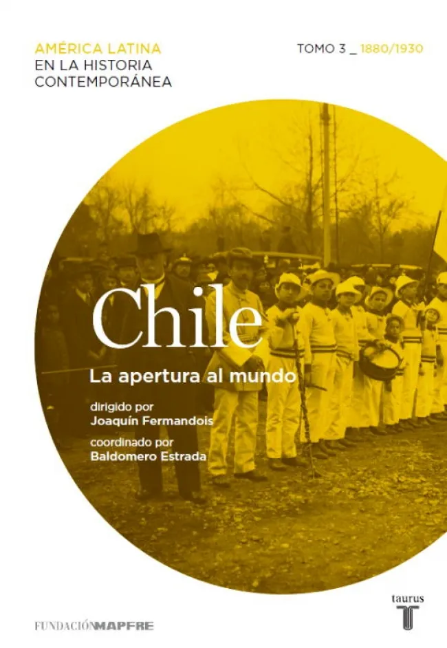 CHILE 1880 1930 LA APERTURA AL MUNDO