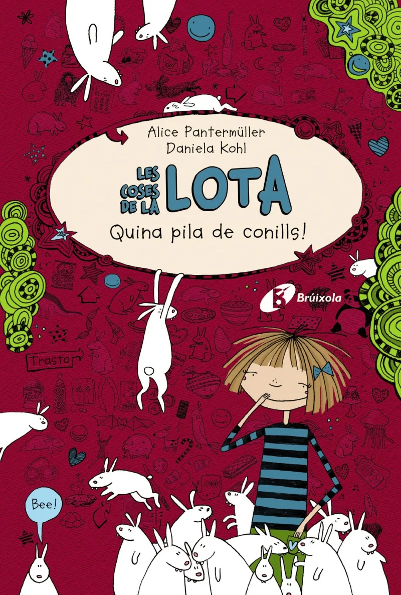 COSES DE LA LOTA 1, LAS -QUINA PILA DE CONILLS!-