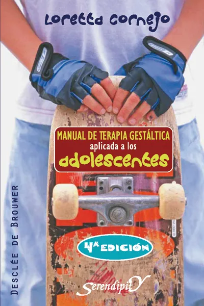 MANUAL DE TERAPIA GESTALTICA APLICADA A LOS ADOLES