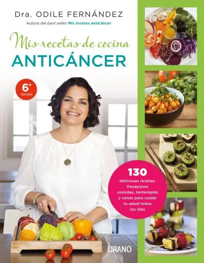 MIS RECETAS DE COCINA ANTICANCER -ILUSTRAT-