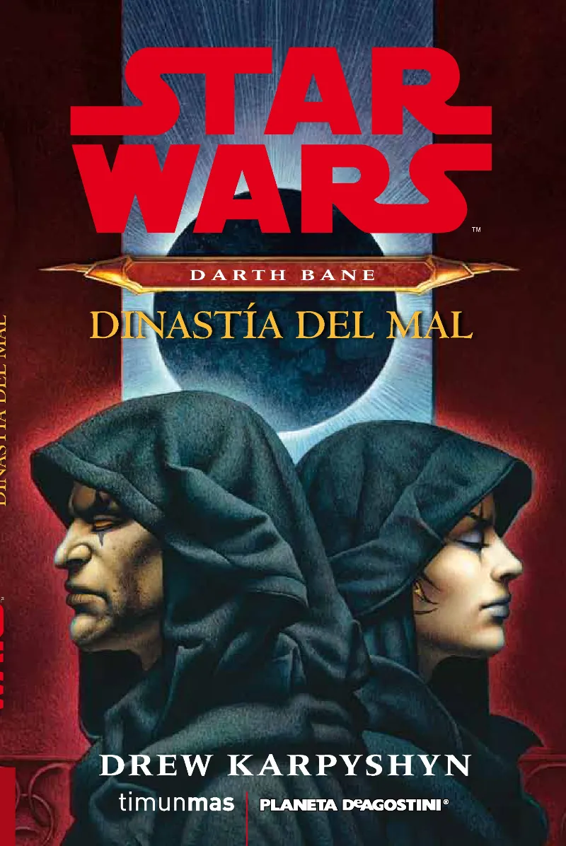 Star Wars Darth Bane Dinastía del mal (Novela)