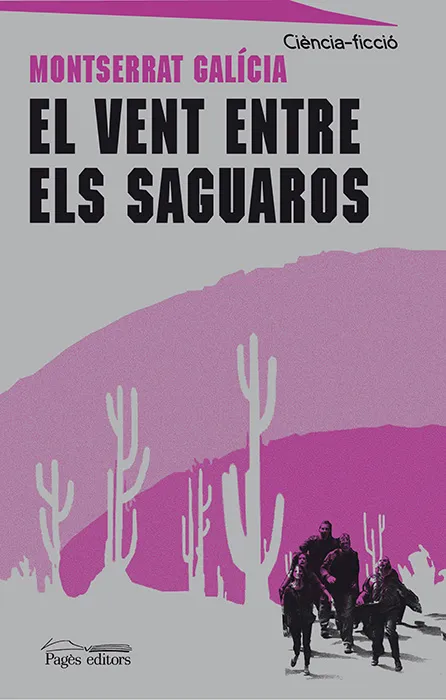 El vent entre els saguaros