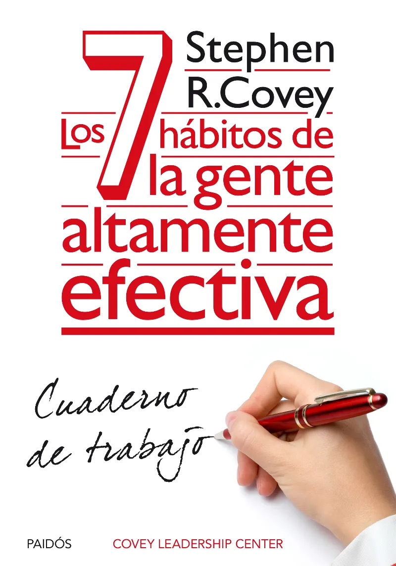 7 HABITOS DE LA GENTE ALTAMENTE EFECTIVA CUADERNO