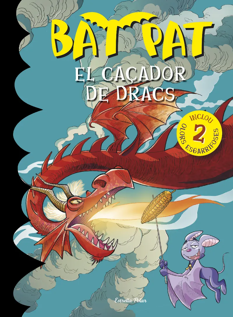BAT PAT -EL CAÇADOR DE DRACS- TAPA DURA