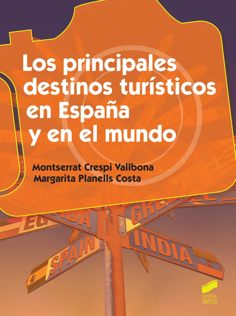 Los principales destinos turísticos en España y en el mundo