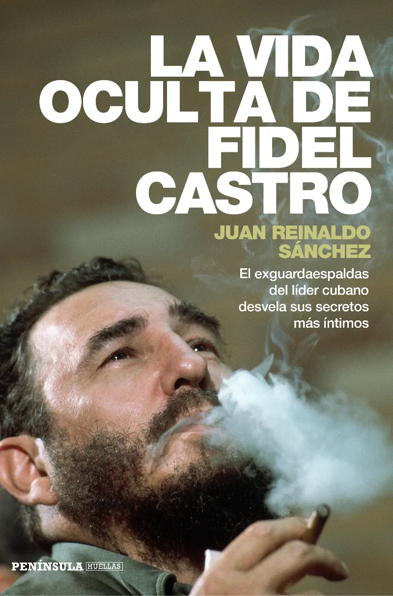 VIDA OCULTA DE FIDEL CASTRO, LA