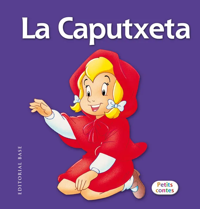 CAPUTXETA,LA -PETITS CONTES-