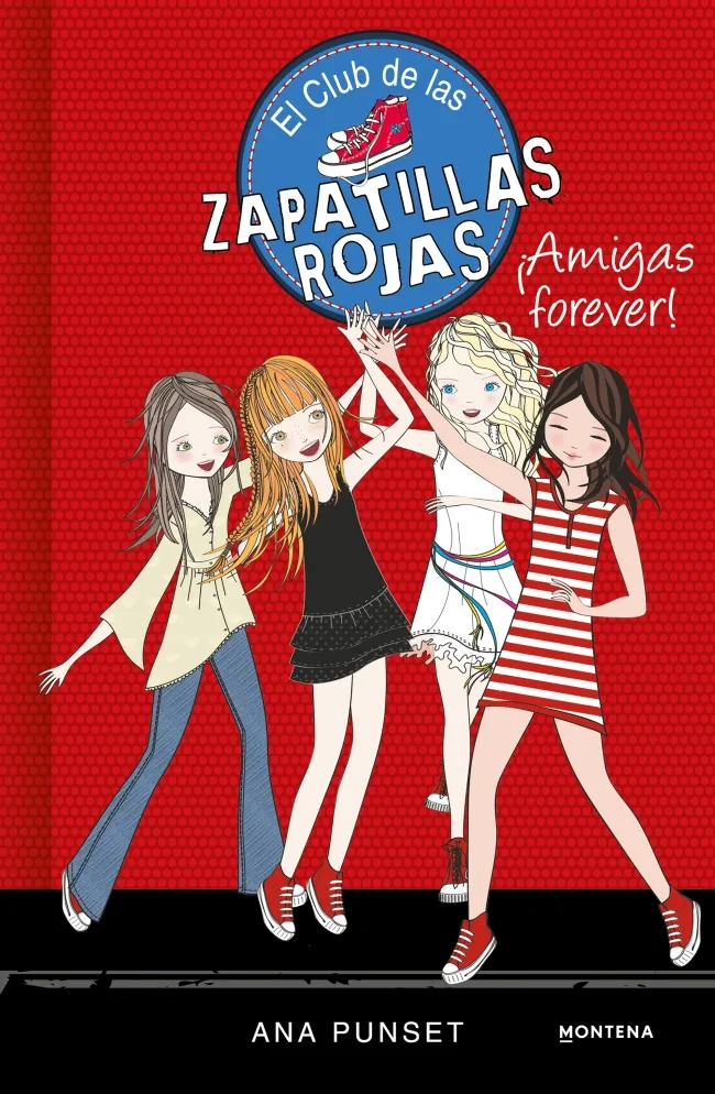 CLUB DE LAS ZAPATILLAS ROJAS 02,EL -AMIGAS FOREVER-