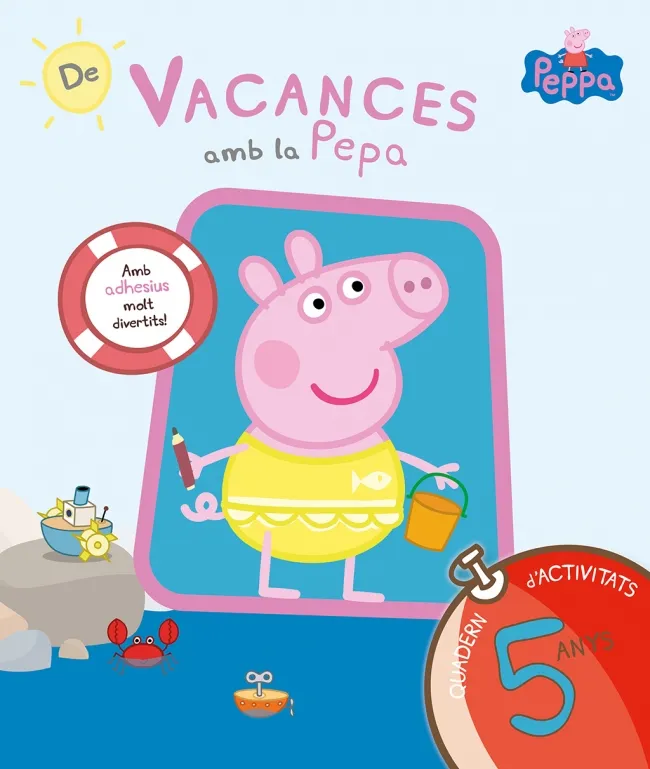 DE VACANCES AMB LA PEPA -Q. D'ACTIVITATS 5 ANYS-