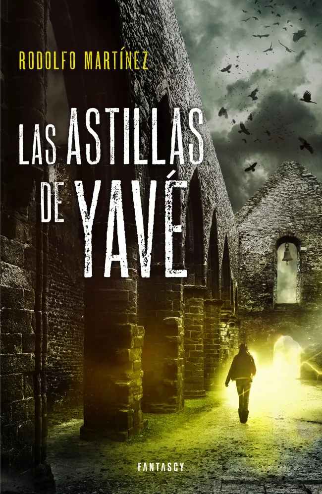 ASTILLAS DE YAVE,LAS