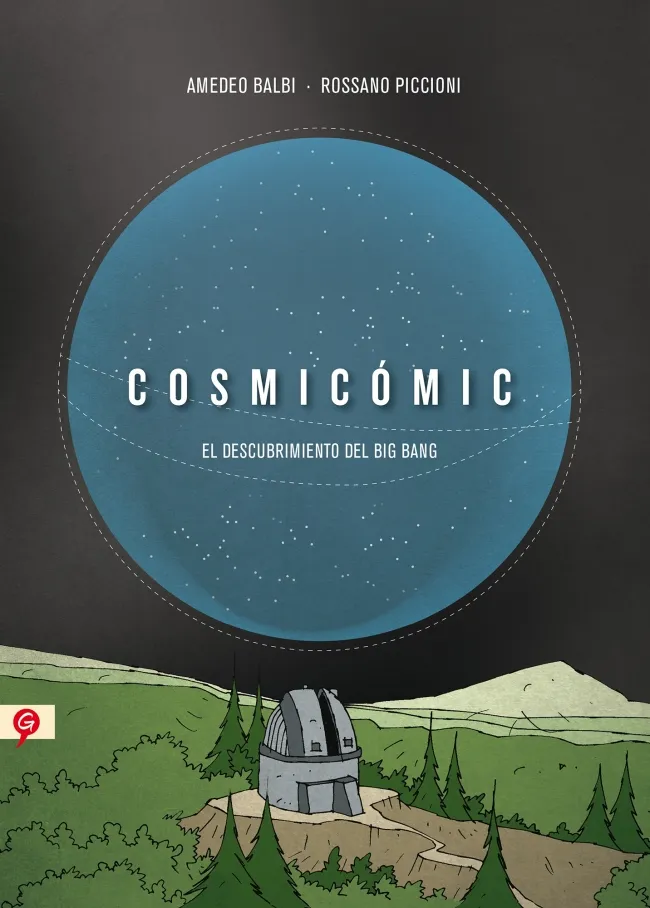 COSMICOMIC -EL DESCUBRIMIENTO DEL BIG BANG-