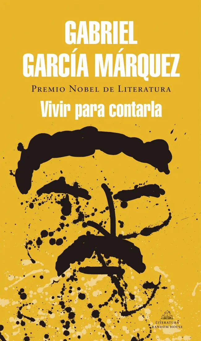 VIVIR PARA CONTARLA TAPA DUR A