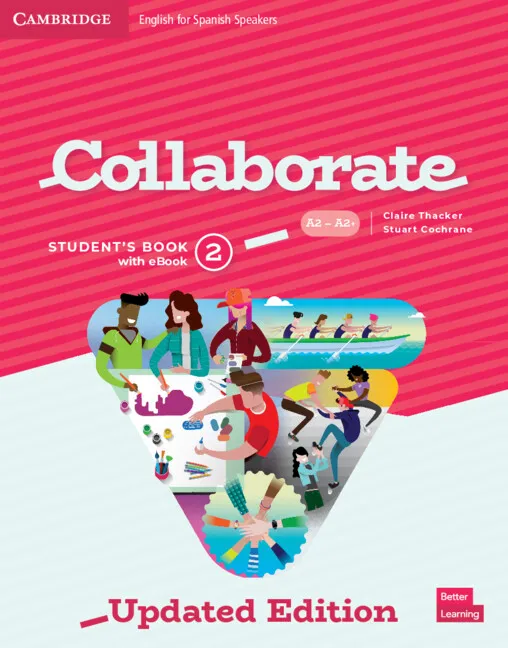 COLLABORATE LEVEL 2 STUDENT'S BOOK WITH EBOOK ENGLISH FOR SPANISH SPEAKERS UPDATED