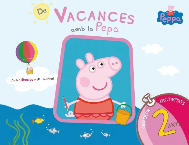 DE VACANCES AMB LA PEPA -Q.D'ACTIVITATS 2 ANYS-