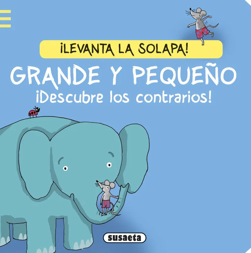 Grande y pequeño ¡Descubre los contrarios!