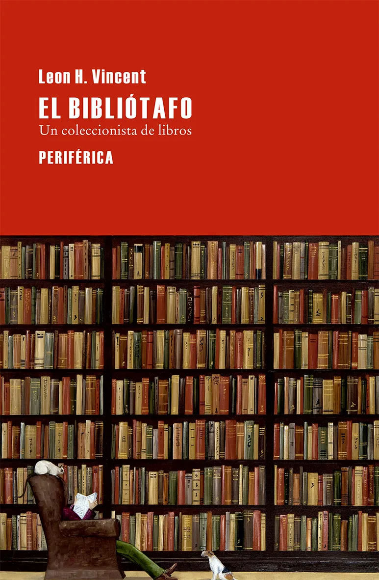 BIBLIOTAFO,EL -UN COLECCIONISTA DE LIBROS-