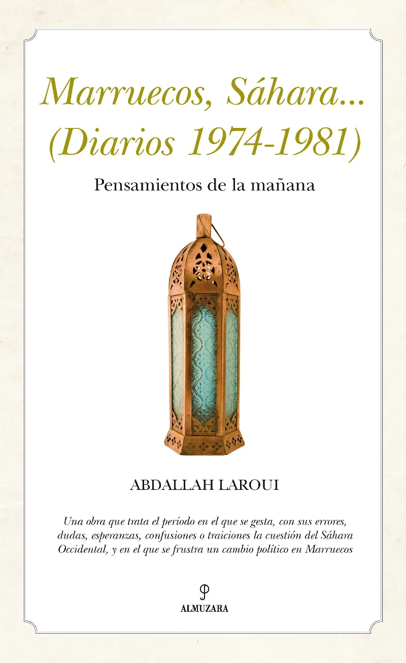 MARRUECOS SAHARA DIARIOS 1974-1981 -PENSAMIENTOS DE LA MAÑANA-