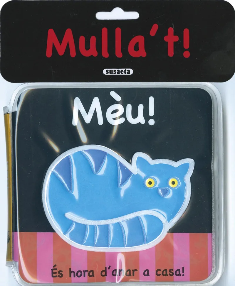 MEU! -ES HORA D'ANAR A CASA!-