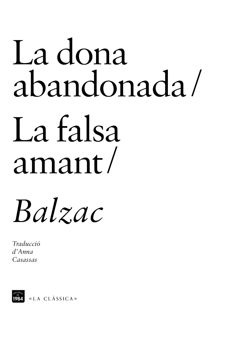 DONA ABANDONADA, LA / LA FALSA AMANT