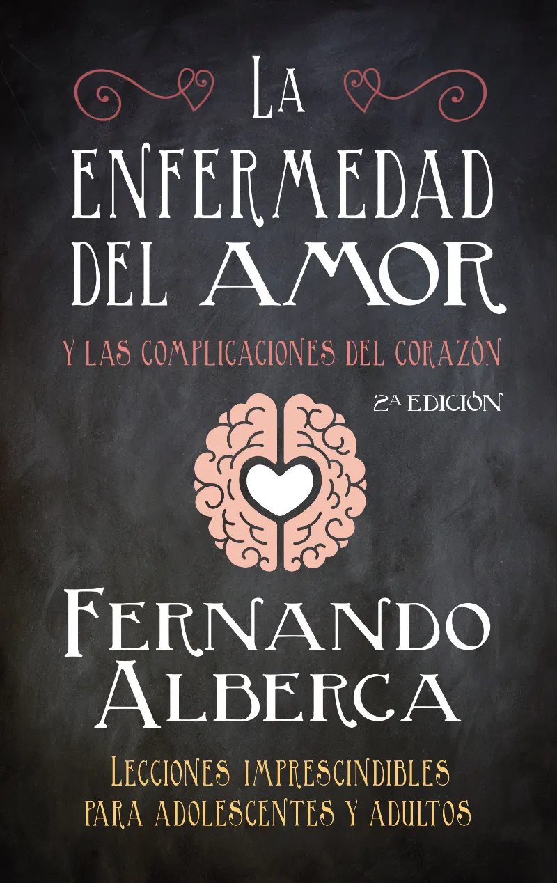 ENFERMEDAD DEL AMOR Y LAS COMPLICACIONES DEL CORAZON,LA