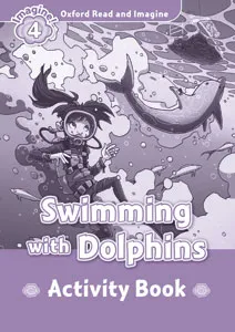SWIMMING WITH DOLPHINS ACTIVITY BOOK IMAGINE 4 A1/A2