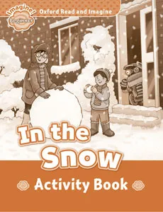 IN THE SNOW ACTIVITY BOOK IMAGINE BEGINNER 150