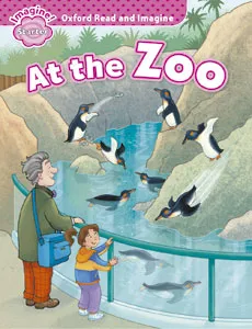OXFORD READ AND IMAGINE STARTER: AT THE ZOO