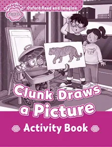 CLUNK DRAWS A PICTURE ACTIVITY BOOK IMAGINE STARTER 150