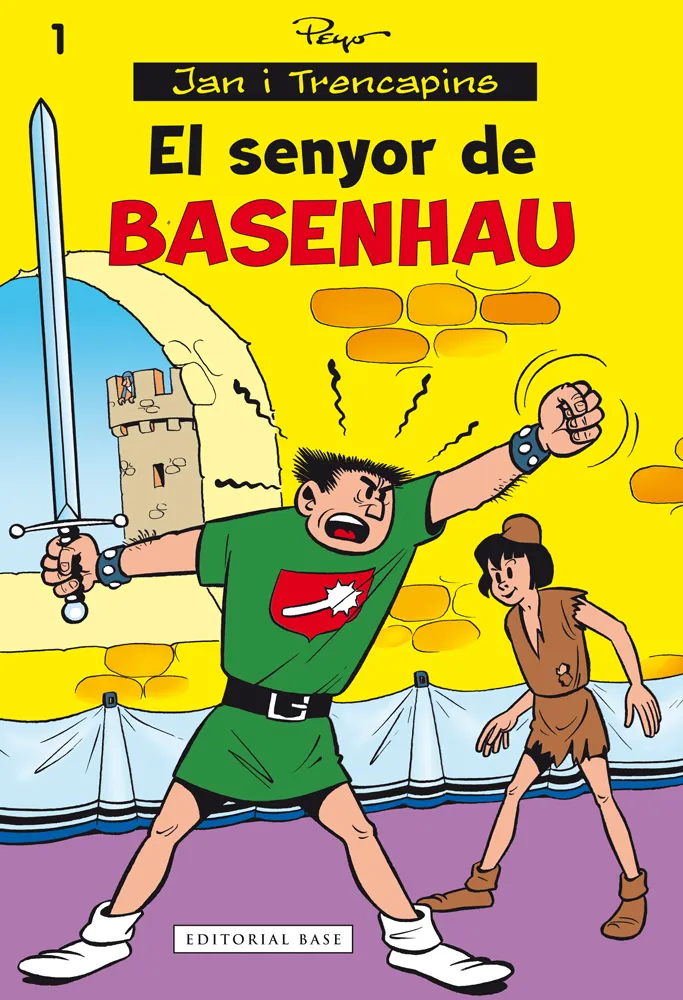 JAN I TRENCAPINS VOL 01: EL SENYOR BASENHAU