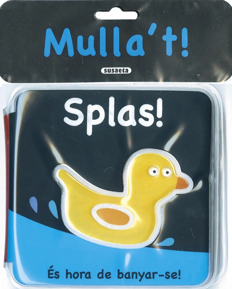 SPLAS! -ES HORA DE BANYAR-SE!-