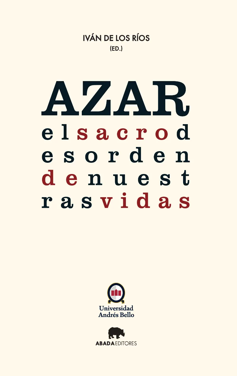 AZAR -EL SACRO DESORDEN DE NUESTRAS VIDAS-